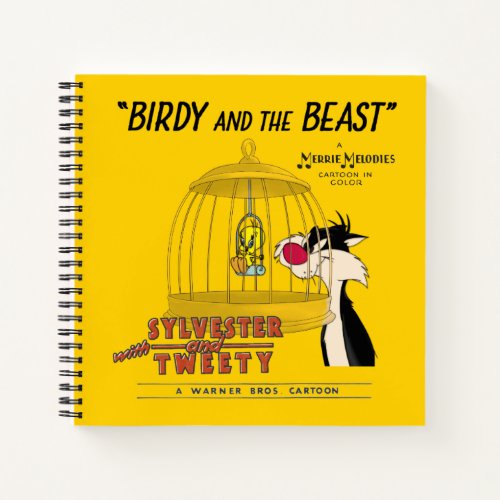 SYLVESTER  TWEEY  Birdy and the Beast Notebook