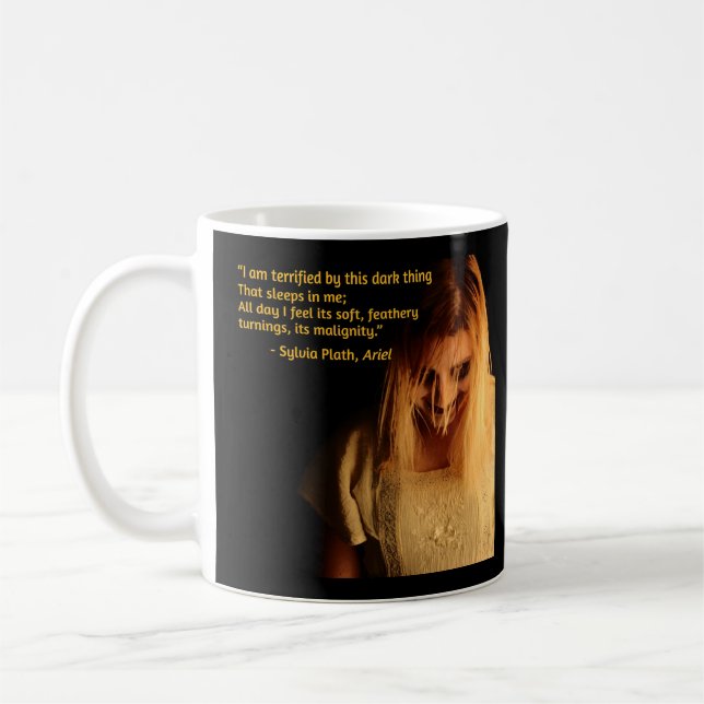 Sylvia Plath quote on darkness Coffee Mug (Left)