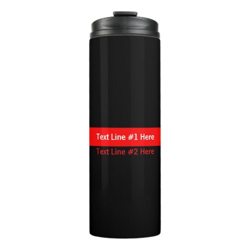 Symbolic Thin Red Line graphic design with text Thermal Tumbler