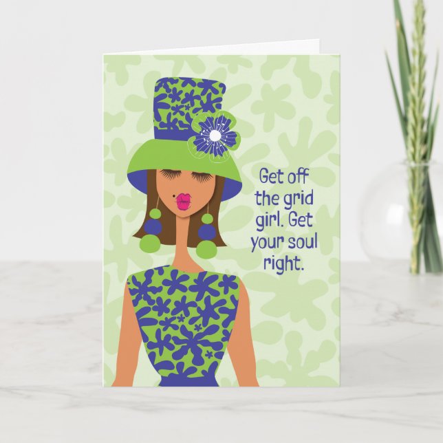 Sympathy Card - Get off the grid girl (Front)