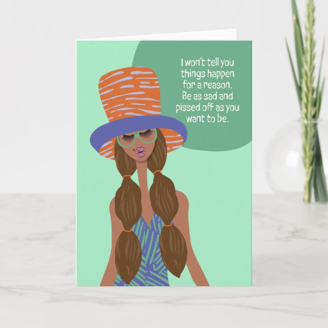 Sympathy Card - I won't tell you things happen... (Front)