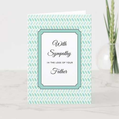 Sympathy Condolences for Father or Anyone Greeting Card