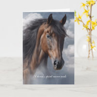 Sympathy for Loss of Horse Spirit with Beautiful 