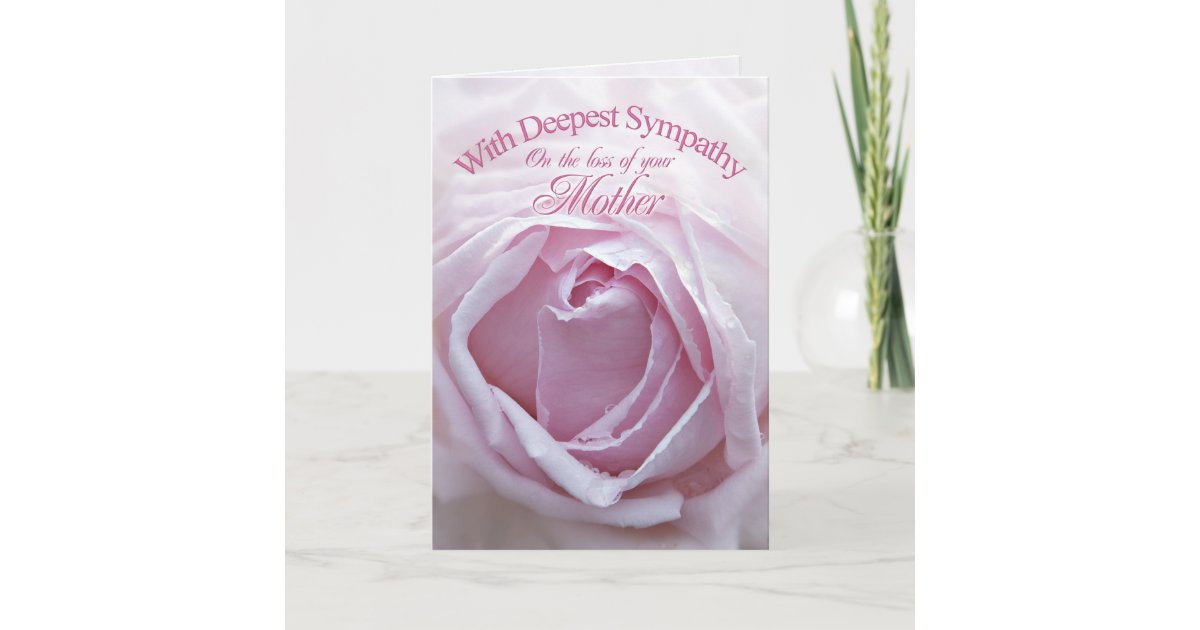 Sympathy For Loss Of Mother A Beautiful Pink Rose Card Zazzle Com