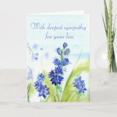 Sympathy For Your Loss Blue Watercolor Flowers Card