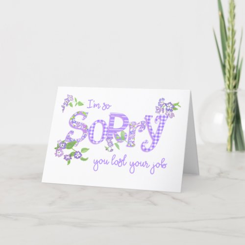 Sympathy Job Loss Phlox Flowers and Word Art Card