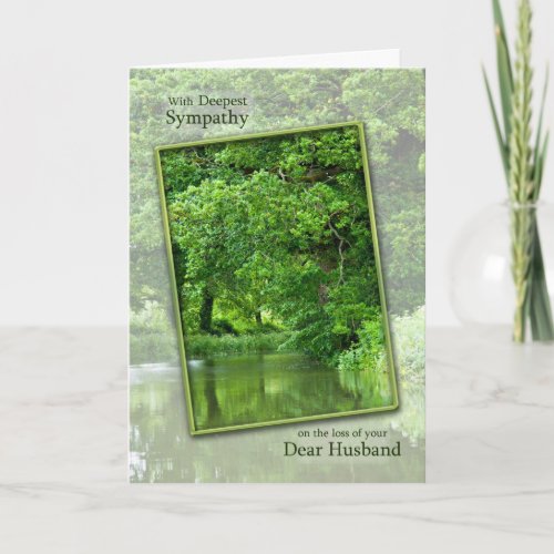Sympathy loss of husband tranquil river scene card