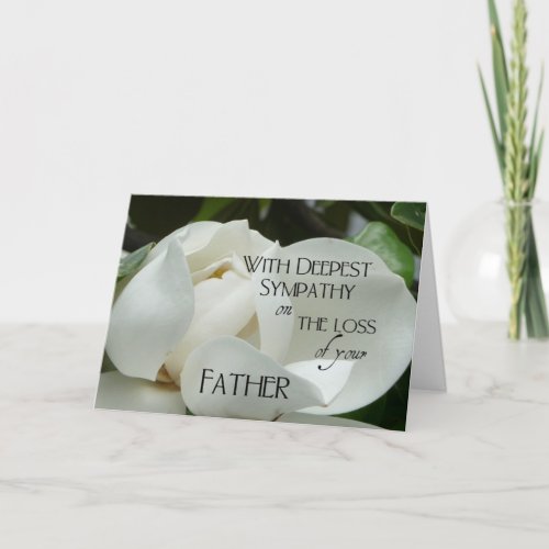 Sympathy on the loss of your Father_White Magnolia Card