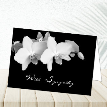 Sympathy Or Condolence Card -- Orchids by KathyHenis at Zazzle