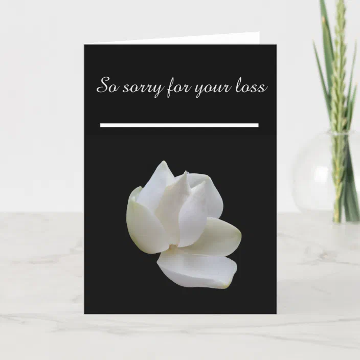 Sympathy So Sorry For Your Loss White Magnolia Card Zazzle Com