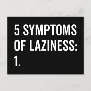 Symptoms Of Laziness Funny Quote Postcard