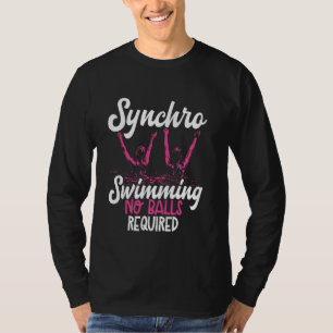 Synchro Swimmer Artistic Swimming Synchronized Swi T-Shirt