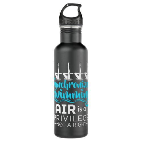 Synchronized Swimming Air Is a Privilege Stainless Steel Water Bottle