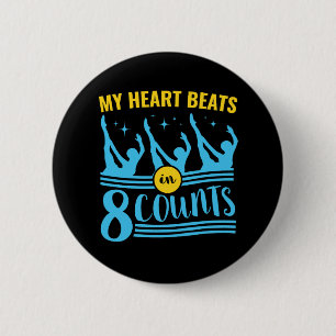 Synchronized Swimming My Heart Beats in 8 Counts Button