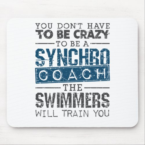 Synchronized Swimming Synchro Coach  Crazy Mouse Pad