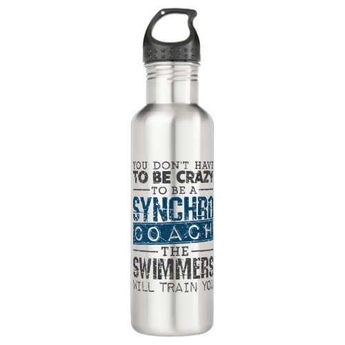 Synchronized Swimming Synchro Coach  Crazy Stainless Steel Water Bottle