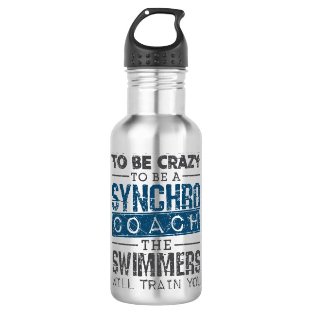 Synchronized Swimming Synchro Coach  Crazy Stainless Steel Water Bottle (Front)