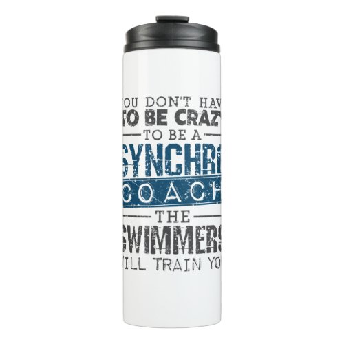 Synchronized Swimming Synchro Coach  Crazy Thermal Tumbler