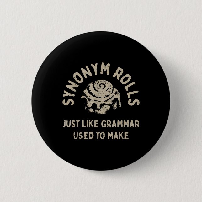 Synonym Rolls Joke Cinnamon Rolls Grammar Pun Funn Button (Front)