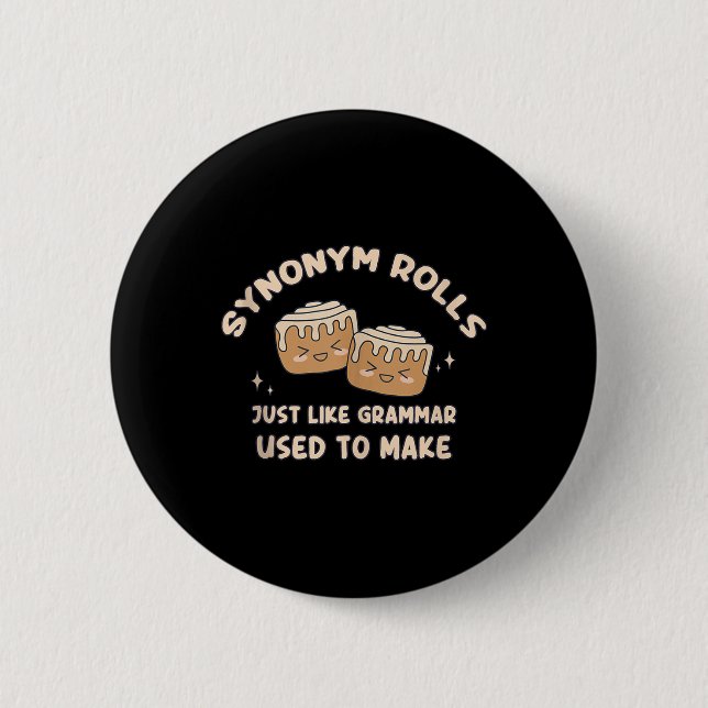 Synonym Rolls Joke Cinnamon Rolls Grammar Pun Funn Button (Front)