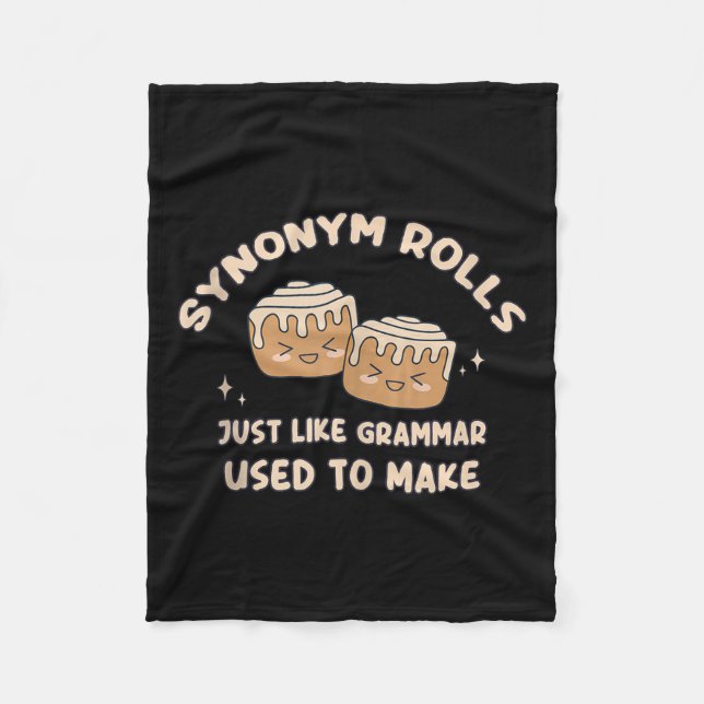 Synonym Rolls Joke Cinnamon Rolls Grammar Pun Funn Fleece Blanket (Front)