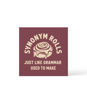 Synonym Rolls Just Like Grammar Used to Make Funny Invitation