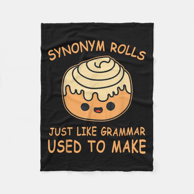 Synonym Rolls Just Like Grammar Used To Make Teach Fleece Blanket (Front)