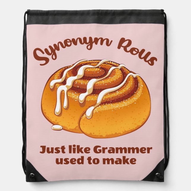 Synonym Rolls Just Like Grammer Used To Make Drawstring Bag (Front)