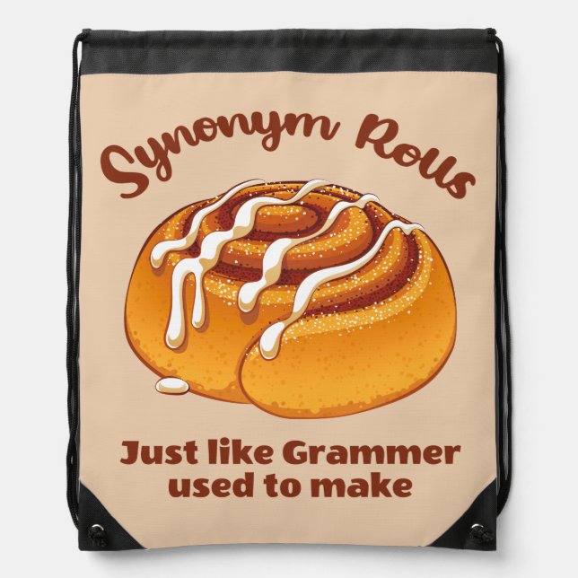 Synonym Rolls Just Like Grammer Used To Make Drawstring Bag (Front)