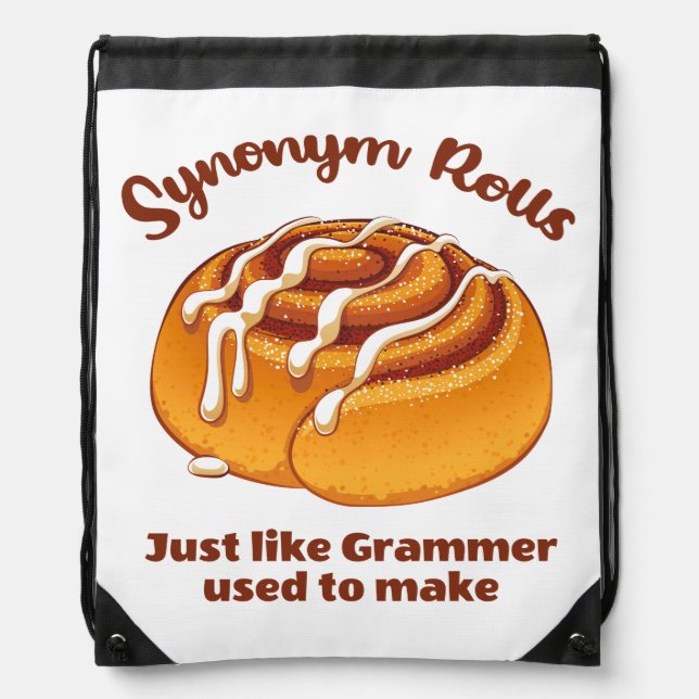 Synonym Rolls Just Like Grammer Used To Make Drawstring Bag (Front)