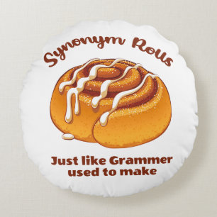 Synonym Rolls Just Like Grammer Used To Make Round Pillow
