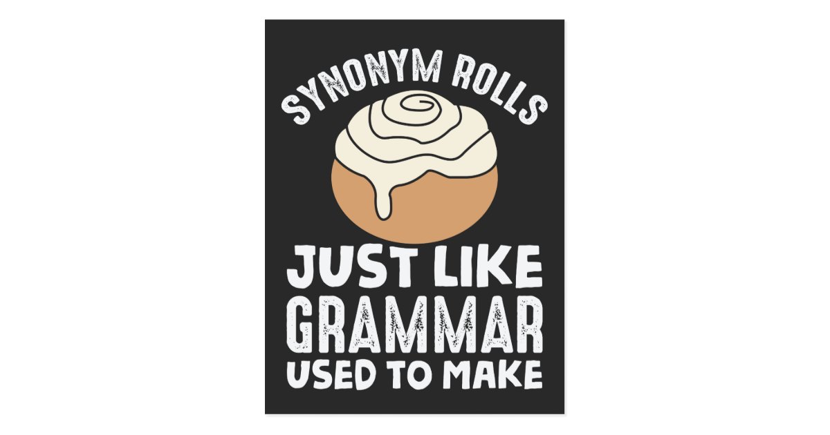 Synonym Rolls Meme English Grammar Teacher Pun Postcard Zazzle Com