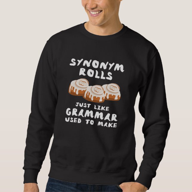 Synonym Rolls Sweatshirt (Front)