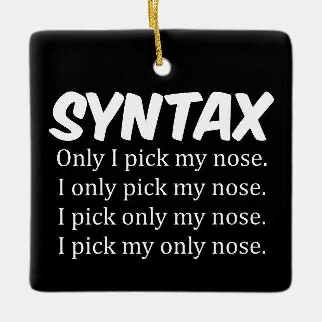 Syntax Funny Nose Picking Ceramic Ornament (Front)
