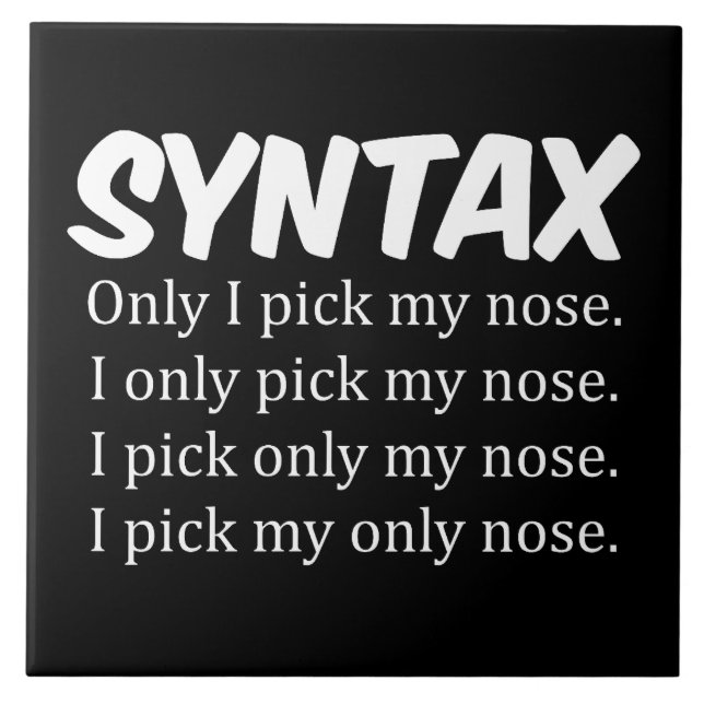 Syntax Funny Nose Picking Ceramic Tile (Front)