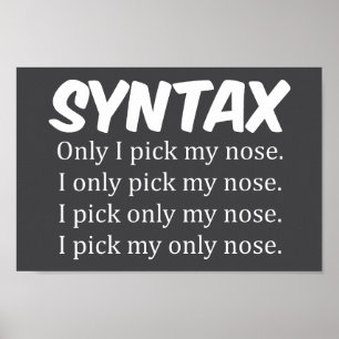 Syntax Funny Nose Picking Poster