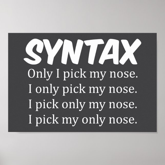 Syntax Funny Nose Picking Poster (Front)