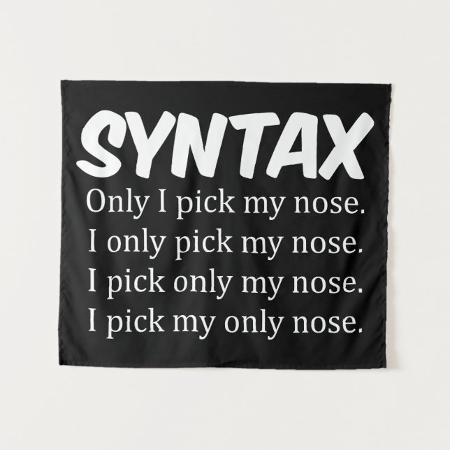 Syntax Funny Nose Picking Tapestry (Front (Horizontal))