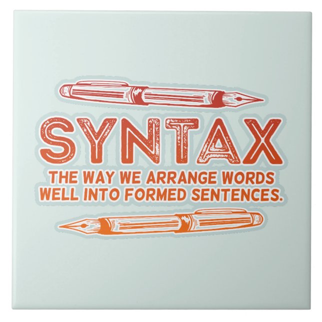 Syntax Funny Sentence structure Grammar Ceramic Tile (Front)