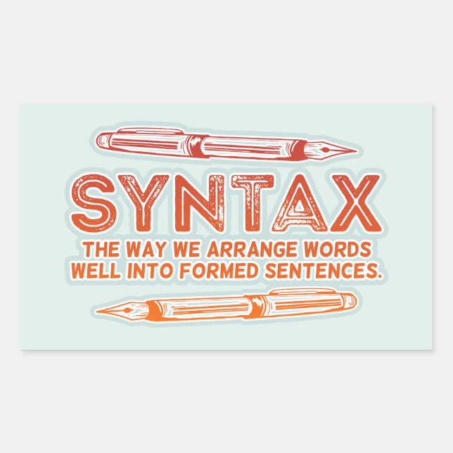 Syntax Funny Sentence structure Grammar Rectangular Sticker (Front)