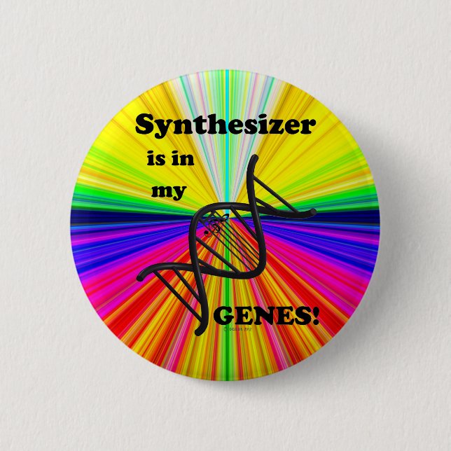 Synthesizer Is In My Genes Button (Front)