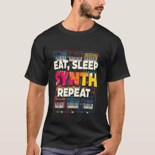 Synthesizer Musician Synth DAW Eat Sleep Synth Rep T-Shirt