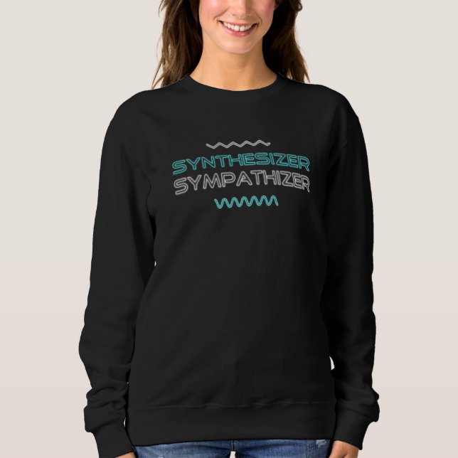 Synthesizer Sympathizer 80s Synthwave Modular Synt Sweatshirt (Front)