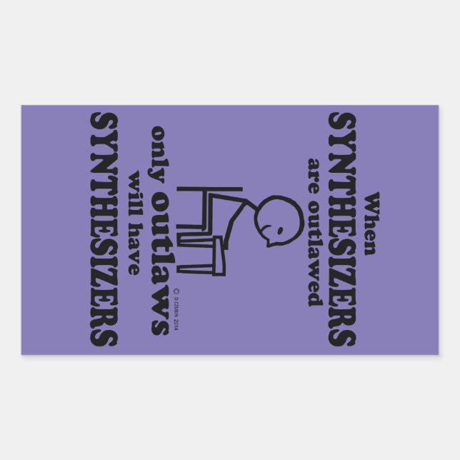 Synthesizers Outlawed Rectangular Sticker (Front)