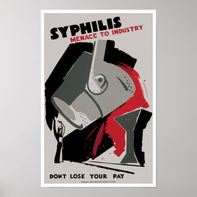 Syphilis ~ Menace to Industry Poster (Front)