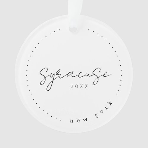Syracuse New York NY Travel United States Ornament
