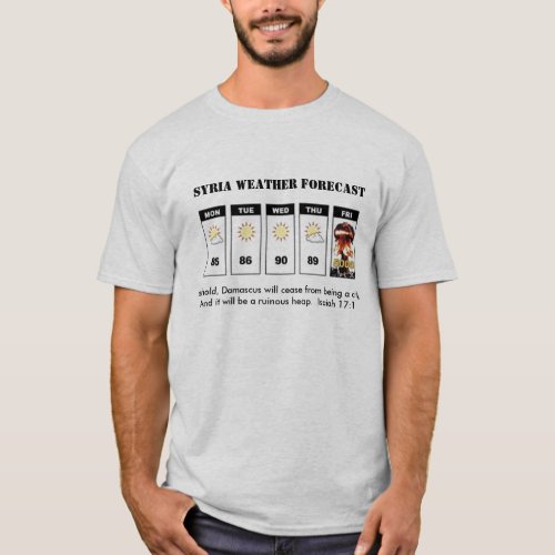 SYRIA WEATHER FORECAST T_Shirt