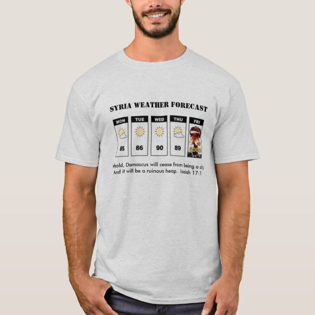 SYRIA WEATHER FORECAST T-Shirt (Front)