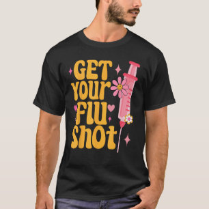 syringe retro medical get your flu shot caregiver T-Shirt