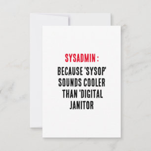 Sysadmin Because 'sysop' sounds cooler than Thank You Card